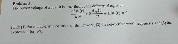 Problem 3: The output voltage of a circuit is | Chegg.com