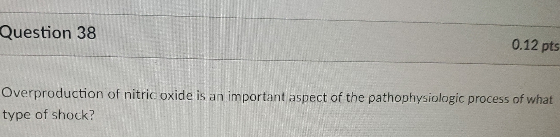 Solved Question 38Overproduction of nitric oxide is an | Chegg.com