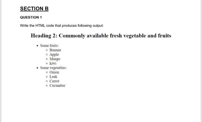 Solved SECTION B QUESTION 1 Write The HTML Code That | Chegg.com