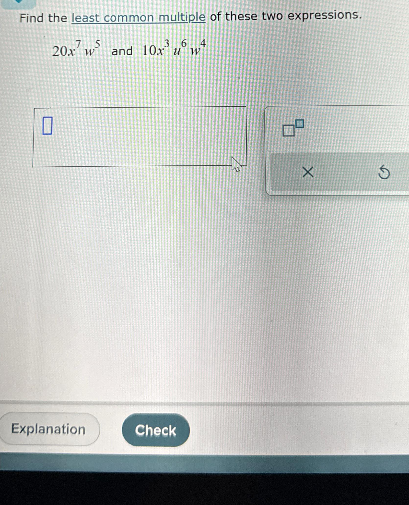 Solved Find the least common multiple of these two | Chegg.com