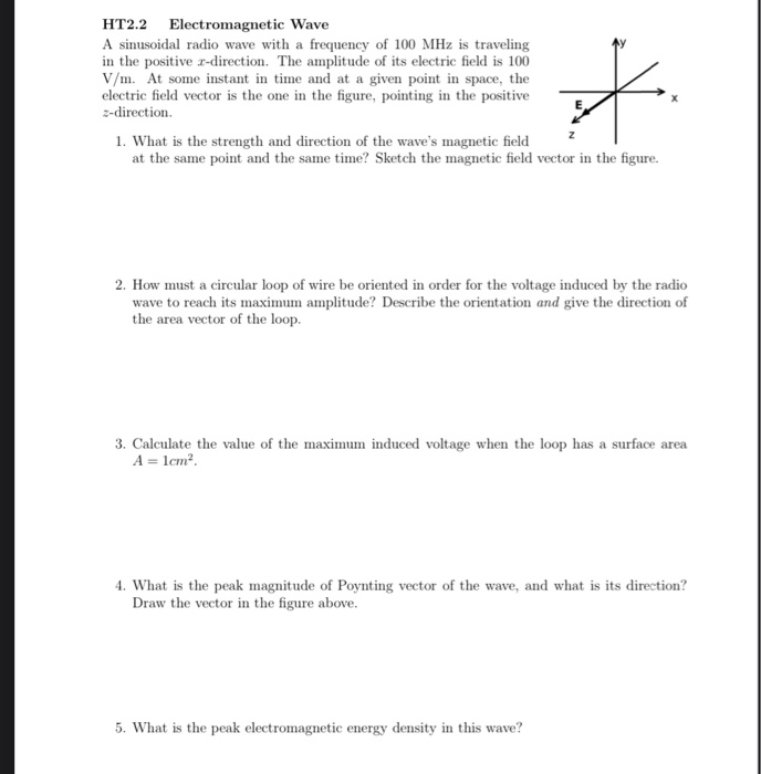 Solved HT2.2 Electromagnetic Wave A sinusoidal radio wave | Chegg.com