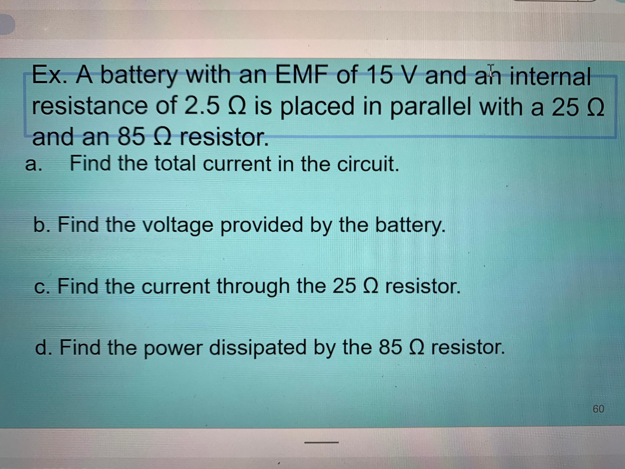 Solved Ex. ﻿A battery with an EMF of 15V ﻿and an internal