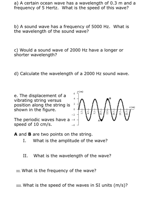 Solved a) A certain ocean wave has a wavelength of 0.3 m and | Chegg.com