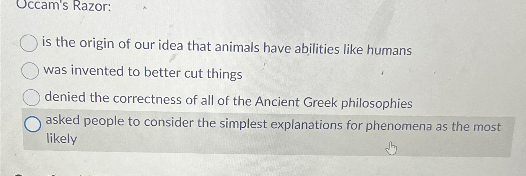 Solved Occam's Razor:is the origin of our idea that animals | Chegg.com