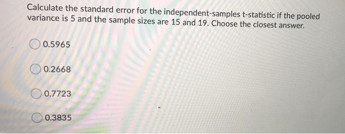 Solved Calculate the standard error for the | Chegg.com