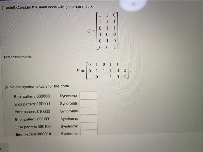 Solved (1 point) Consider the linear code with generator | Chegg.com