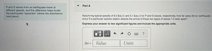 Solved Part A P and 5 waves from an earthquake travel at | Chegg.com