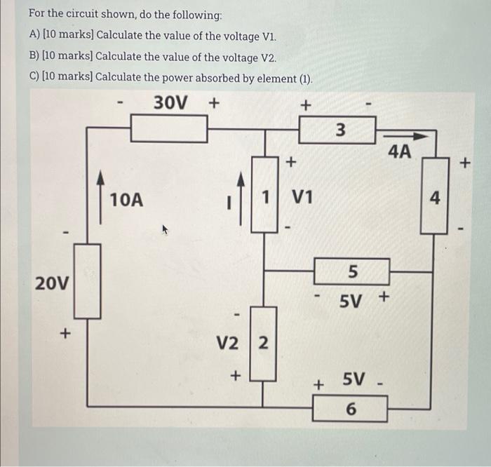 Solved For the circuit shown, do the following: A) [10 | Chegg.com