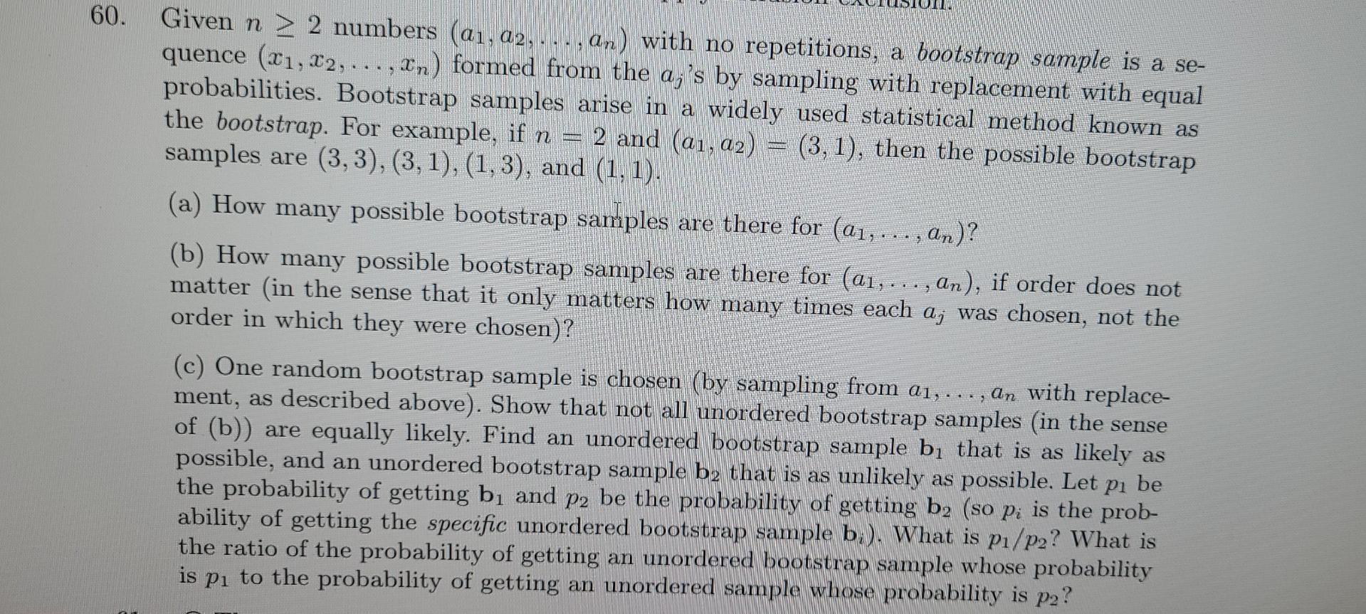 Solved 60. Given n > 2 numbers (a1, A2,..., an) with no | Chegg.com