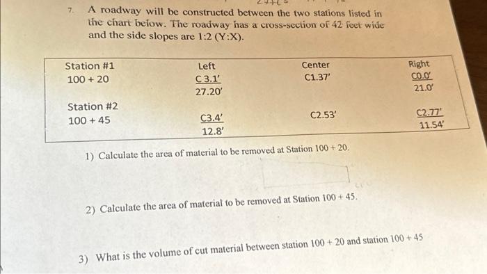 Solved 7. A roadway will be constructed between the two | Chegg.com