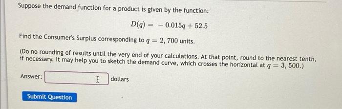 Solved Suppose the demand function for a product is given by | Chegg.com