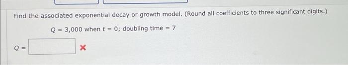 Solved Find the associated exponential decay or growth | Chegg.com