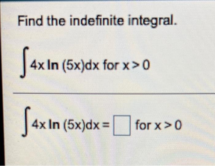 Solved Find The Indefinite Integral Sex In 4x In 5x Dx For