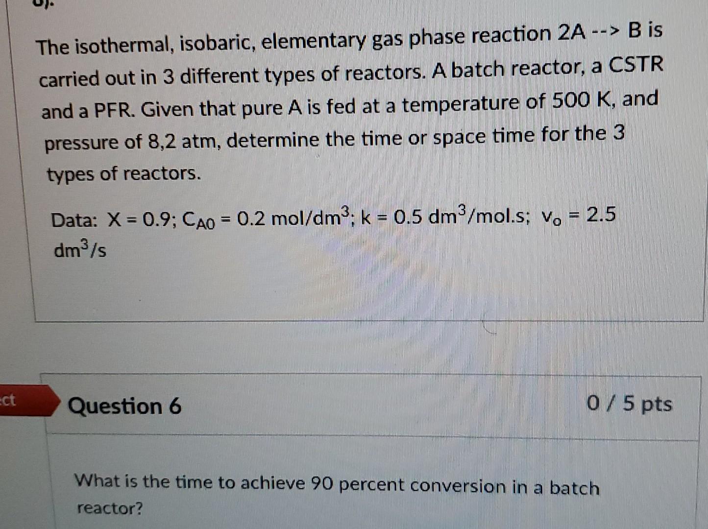 Solved The Isothermal, Isobaric, Elementary Gas Phase | Chegg.com