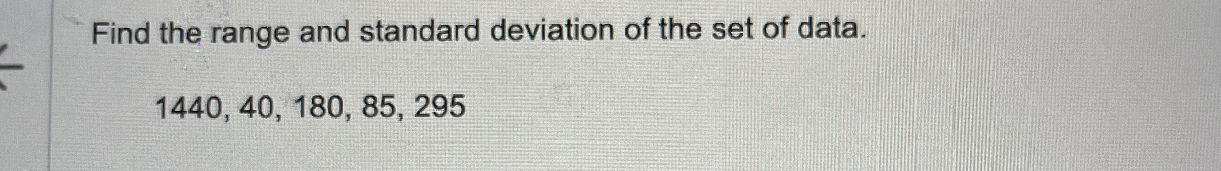 Solved Find the range and standard deviation of the set of | Chegg.com