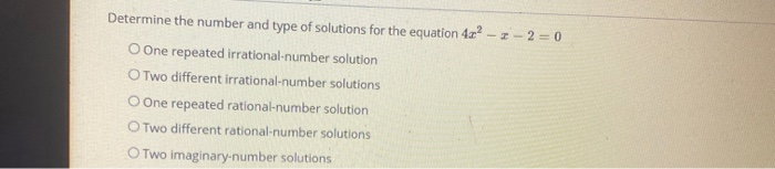 Solved Determine the number and type of solutions for the | Chegg.com