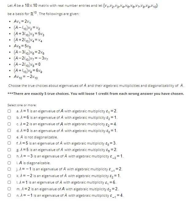 Solved . . Let Abe a 10 x 10 matrix with real number entries | Chegg.com