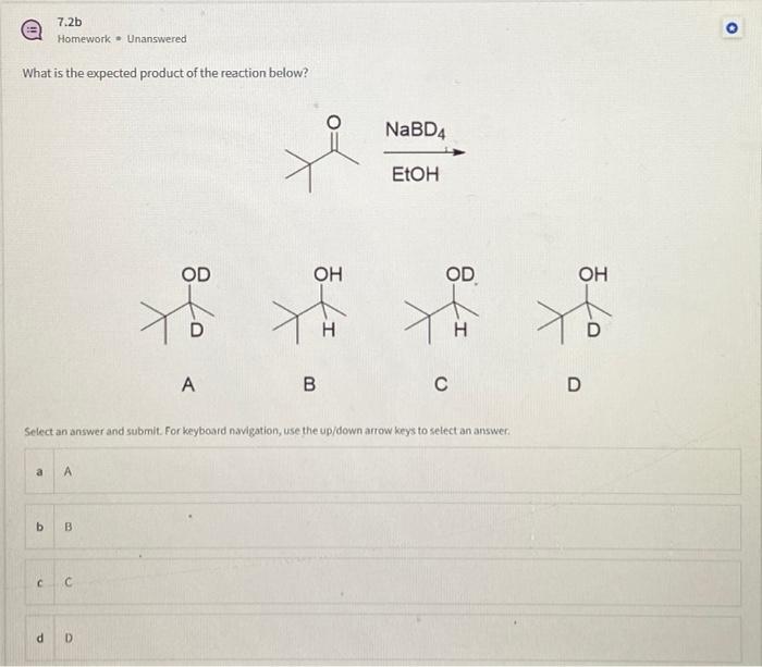 Solved What is the expected product of the reaction below? A | Chegg.com