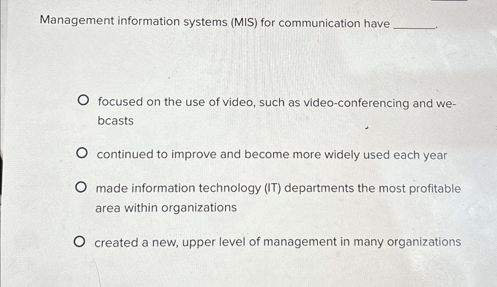 Solved Management information systems (MIS) ﻿for | Chegg.com