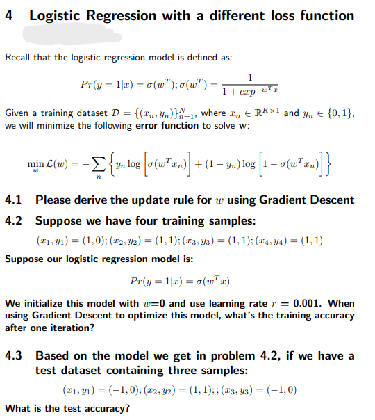 Solved 4 ﻿Logistic Regression with a different loss | Chegg.com