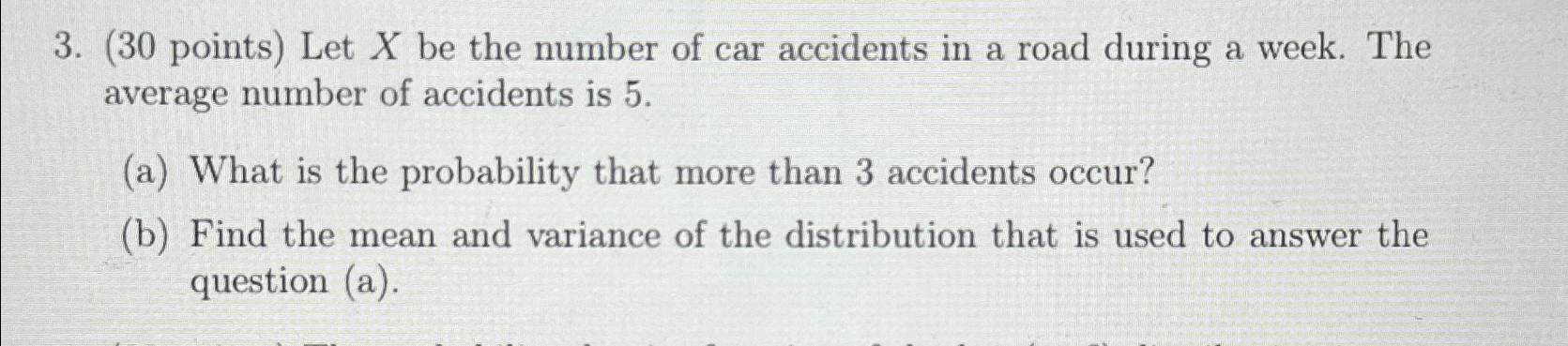 Solved (30 ﻿points) ﻿Let x ﻿be the number of car accidents | Chegg.com