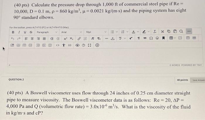 Solved (40 pts) Calculate the pressure drop through 1,000 ft | Chegg.com