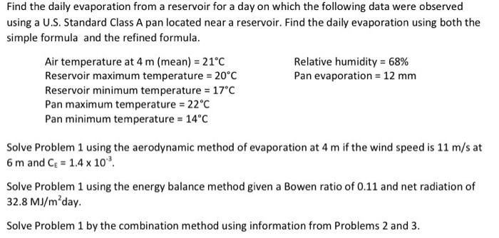 Solved Find the daily evaporation from a reservoir for a day | Chegg.com