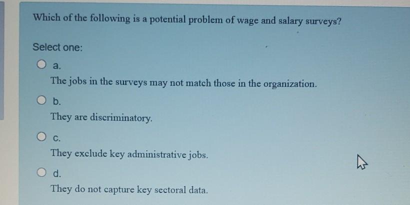 Solved Characteristics of "key jobs" used in wage and salary | Chegg.com