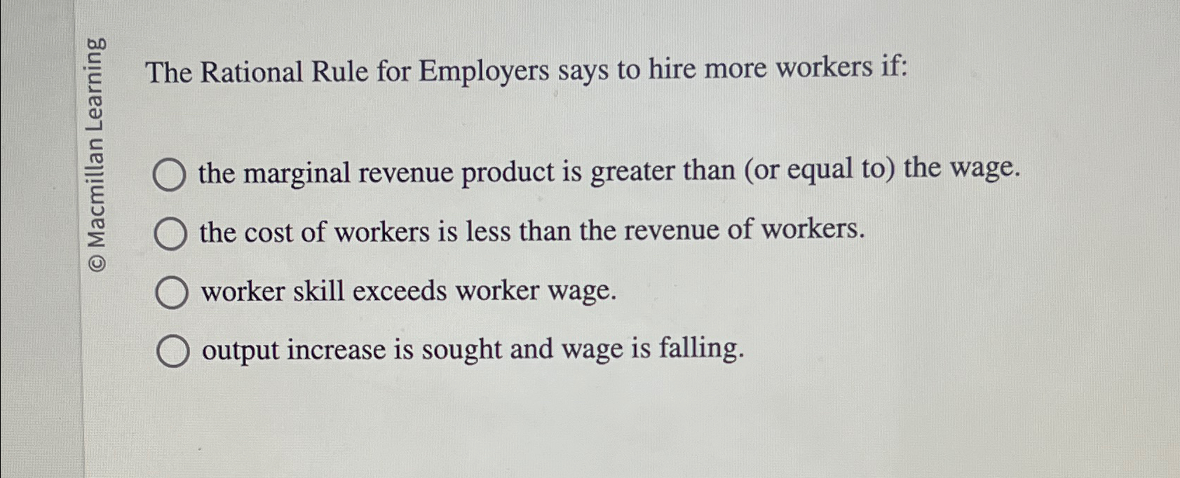 Solved The Rational Rule for Employers says to hire more | Chegg.com