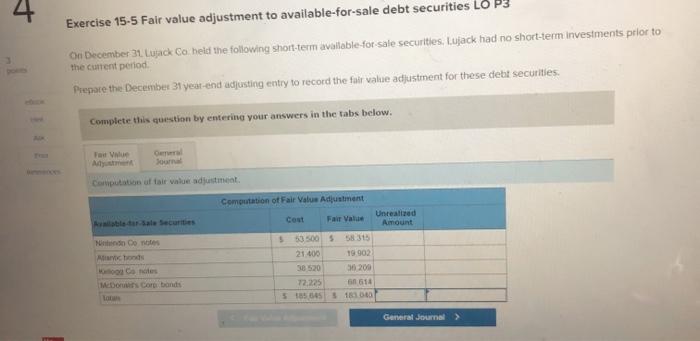 Solved 4 Exercise 15-5 Fair value adjustment to | Chegg.com