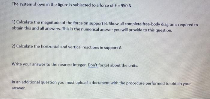 Solved The system shown in the figure is subjected to a | Chegg.com