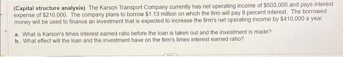 Solved (capital Structure Analysis) The Karson Transport 