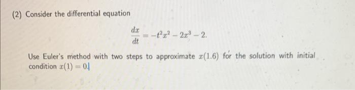 Solved (2) Consider the differential equation | Chegg.com