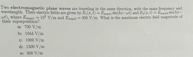 Solved Two electromagnetic plane waves are traveling in the | Chegg.com