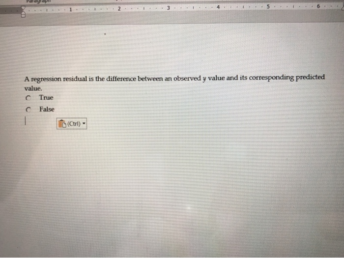 Solved A regression residual is the difference between an | Chegg.com