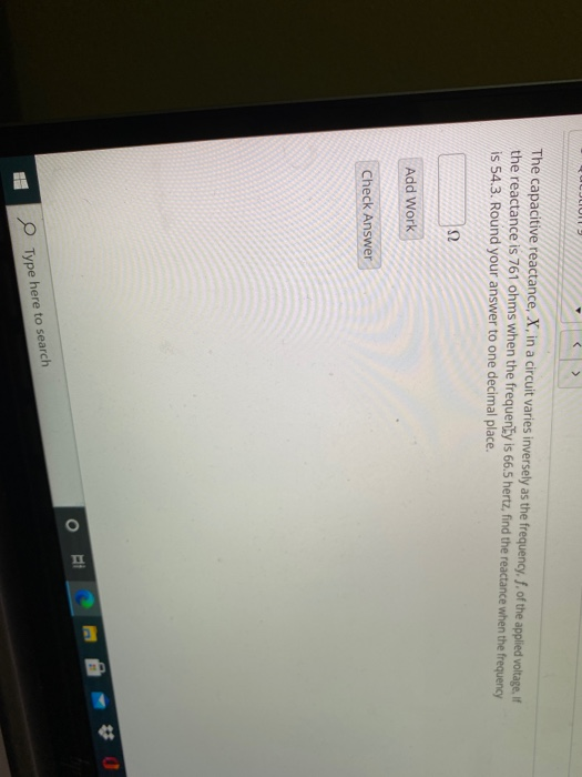 Solved The capacitive reactance, X, in a circuit varies