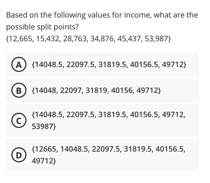 Solved Based on the following values for income, what are | Chegg.com