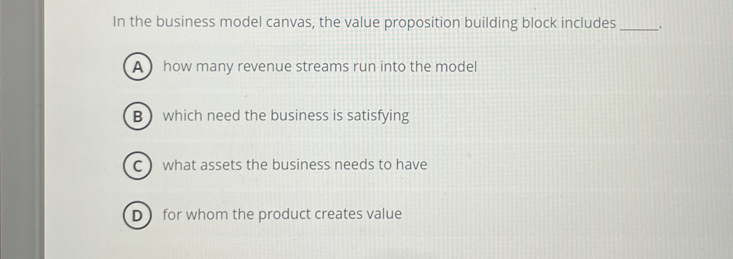 Solved In the business model canvas, the value proposition
