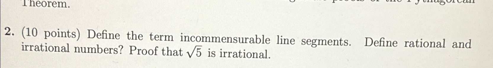 Solved (10 ﻿points) ﻿Define the term incommensurable line | Chegg.com