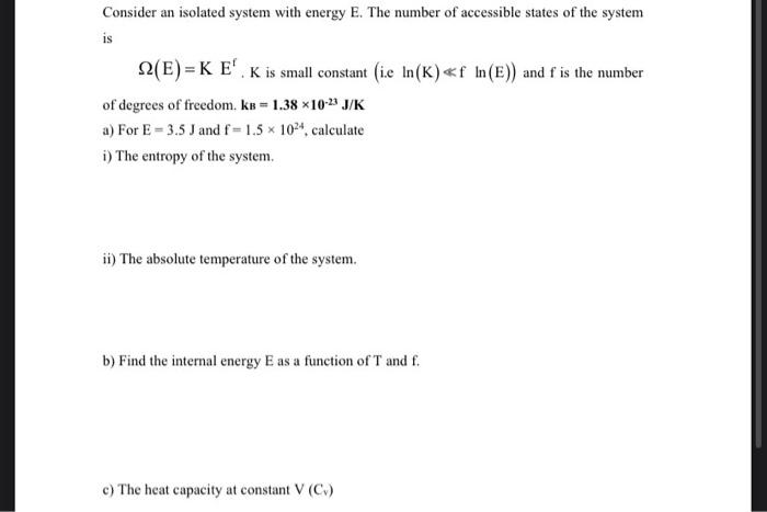 Solved Consider an isolated system with energy E. The number | Chegg.com