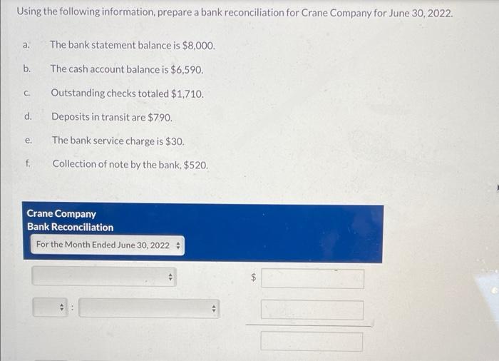 [Solved] Using the following information, prepare a bank r
