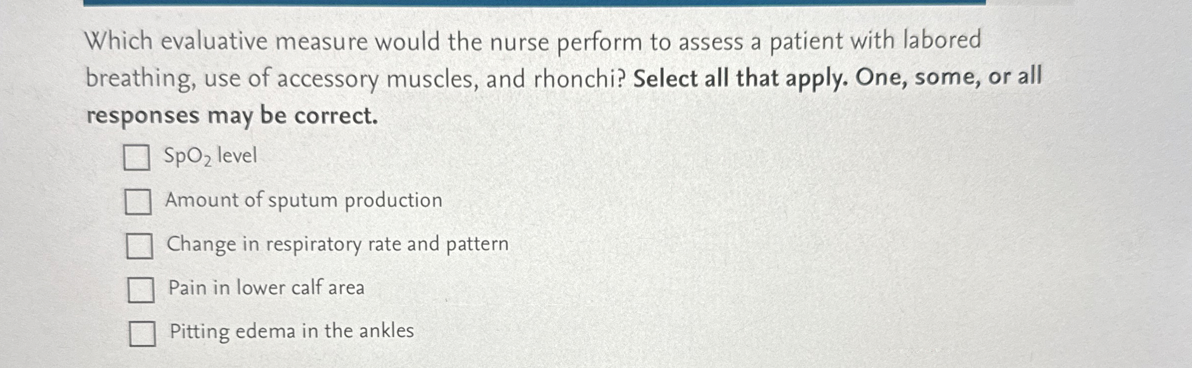Solved Which evaluative measure would the nurse perform to