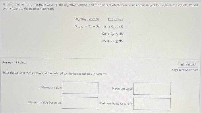 Solved Find the minimum and maximum values of the objective | Chegg.com