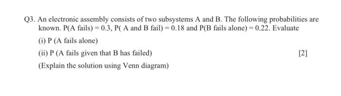 Solved Q3. An electronic assembly consists of two subsystems | Chegg.com