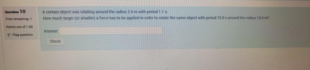 Solved Question 10 A certain object was rotating around the | Chegg.com