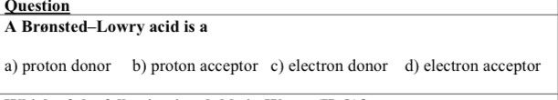 solved-question-a-br-nsted-lowry-acid-is-a-a-proton-donor-chegg