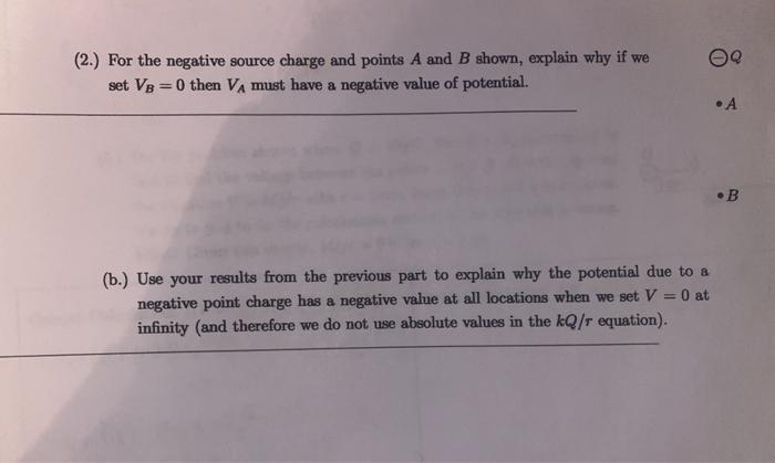 Solved 20 (2.) For the negative source charge and points A | Chegg.com