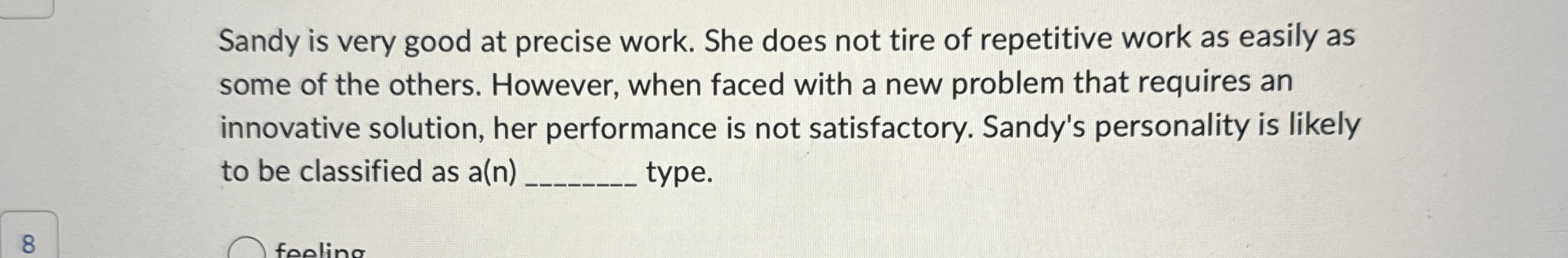 Solved Sandy is very good at precise work. She does not tire | Chegg.com