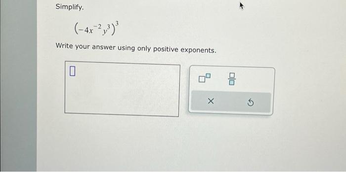 Solved Simplify. (-4x-2,3) ³ Write your answer using only | Chegg.com