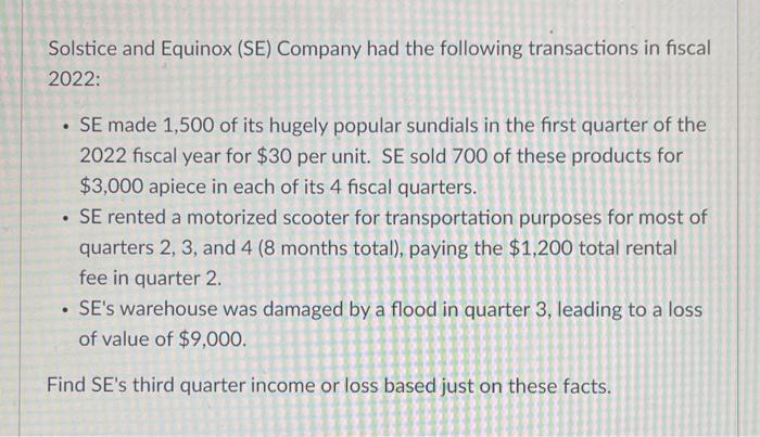 Solved Solstice and Equinox (SE) Company had the following | Chegg.com